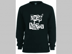 Načo Názov old school logo  mikina bez kapuce